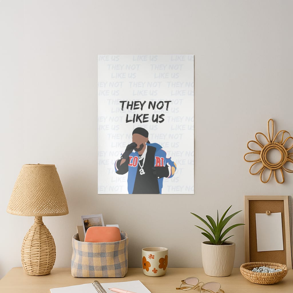 They Not Like Us Art Print