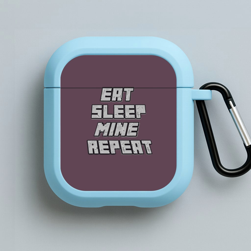 Eat Sleep Mine Repeat Blue AirPods Case