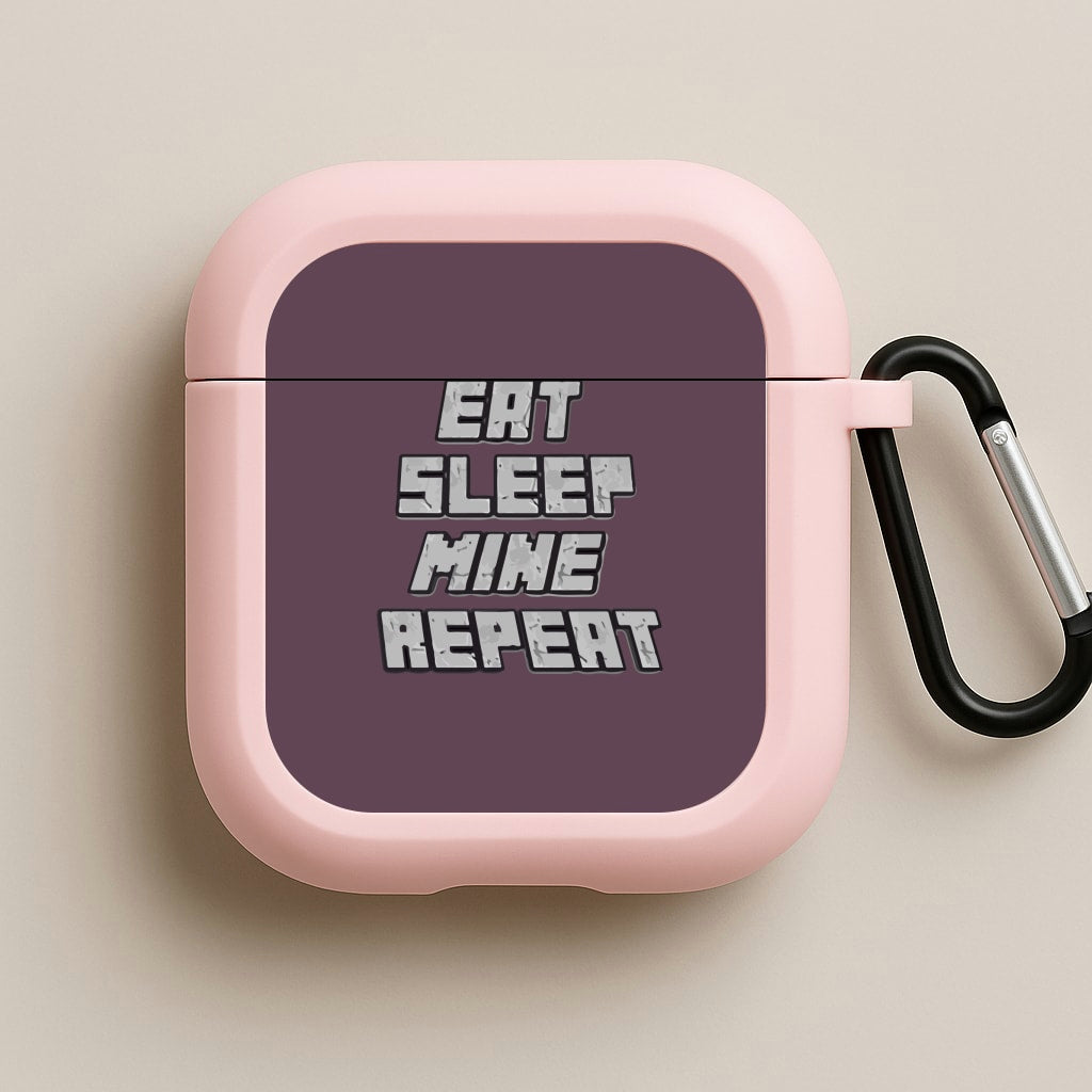 Eat Sleep Mine Repeat Pink AirPods Case