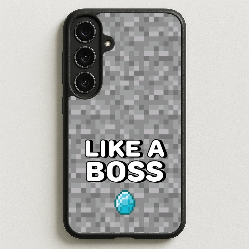 Like A Boss Phone Case for Galaxy S25FE