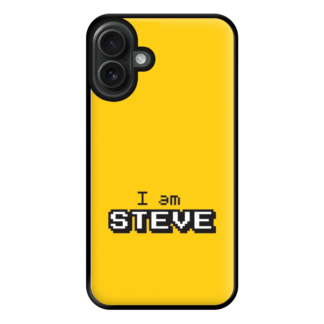 I Am Steve Phone Case for iPhone 16 Plus