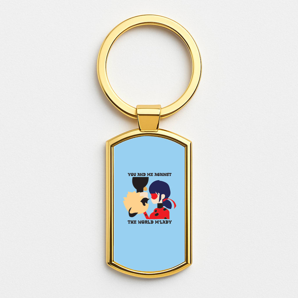 You And Me Against The World M'lady Gold Keyring