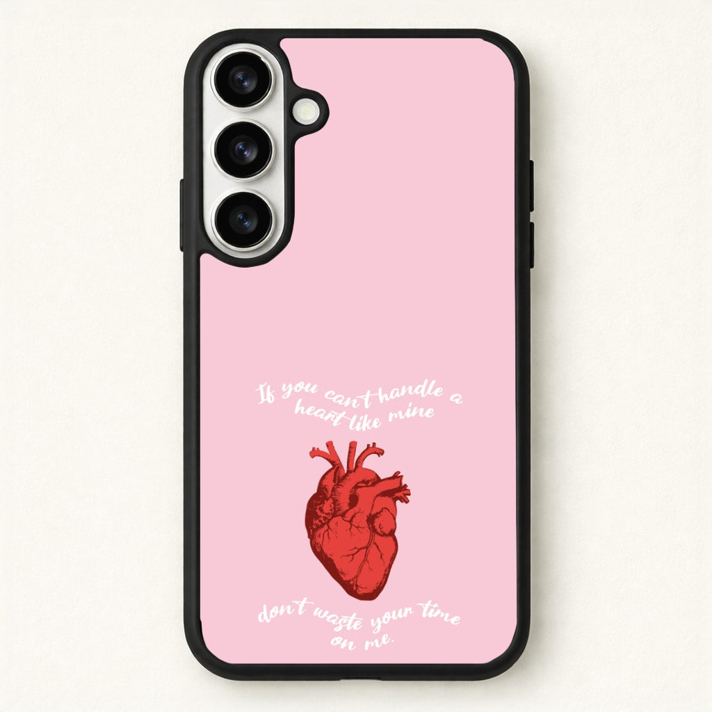 Don't Waste Your Time On Me Phone Case for Galaxy S26