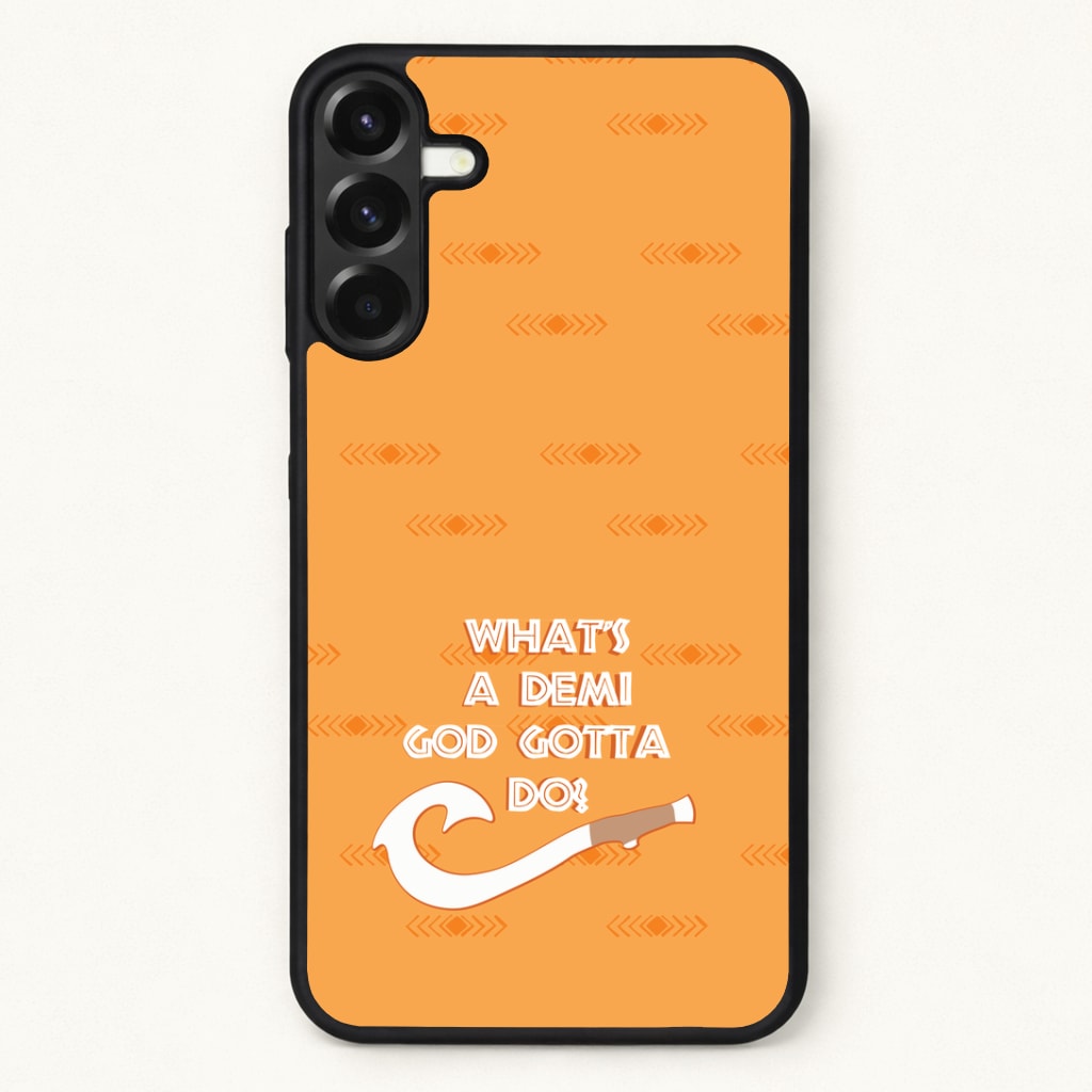 What's A Demi God Phone Case for Galaxy A57