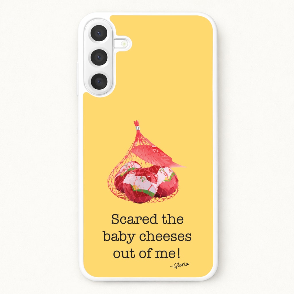 Scared The Baby Cheeses Out Of Me Phone Case for Galaxy A17
