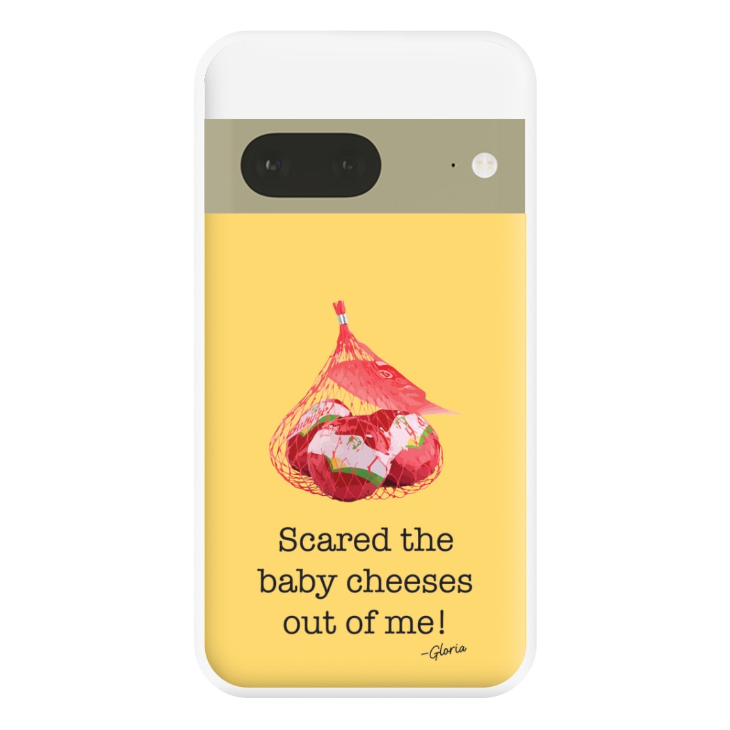 Scared The Baby Cheeses Out Of Me Phone Case for Google Pixel 7a