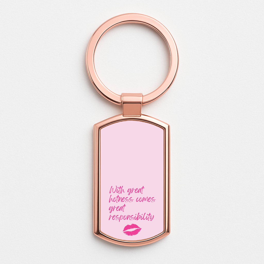 With Great Hotness Rose Gold Keyring