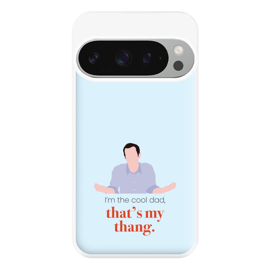 That's My Thang Phone Case for Google Pixel 9 Pro XL