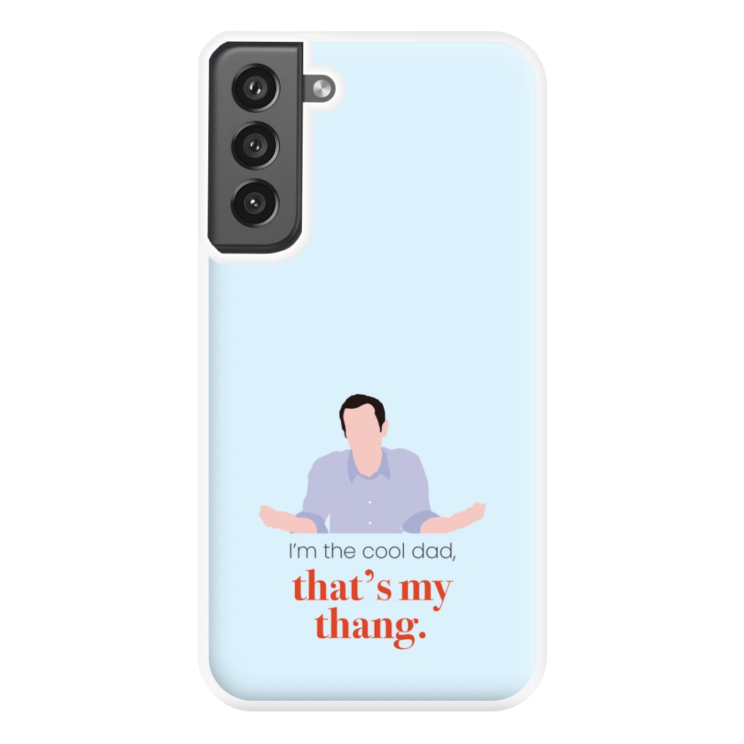 That's My Thang Phone Case for Galaxy S21FE