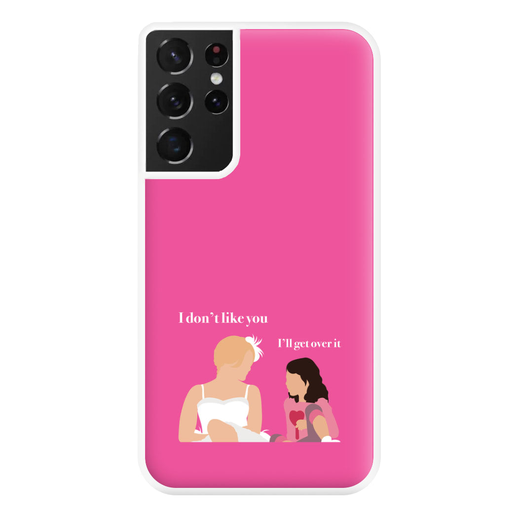 I'll Get Over It Phone Case for Galaxy S21 Ultra