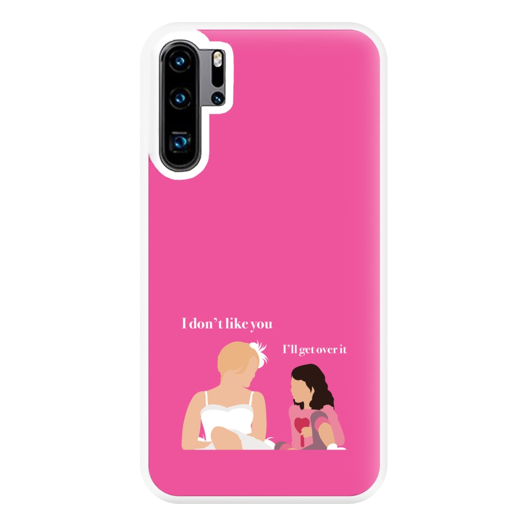 I'll Get Over It Phone Case for Huawei P30 Pro