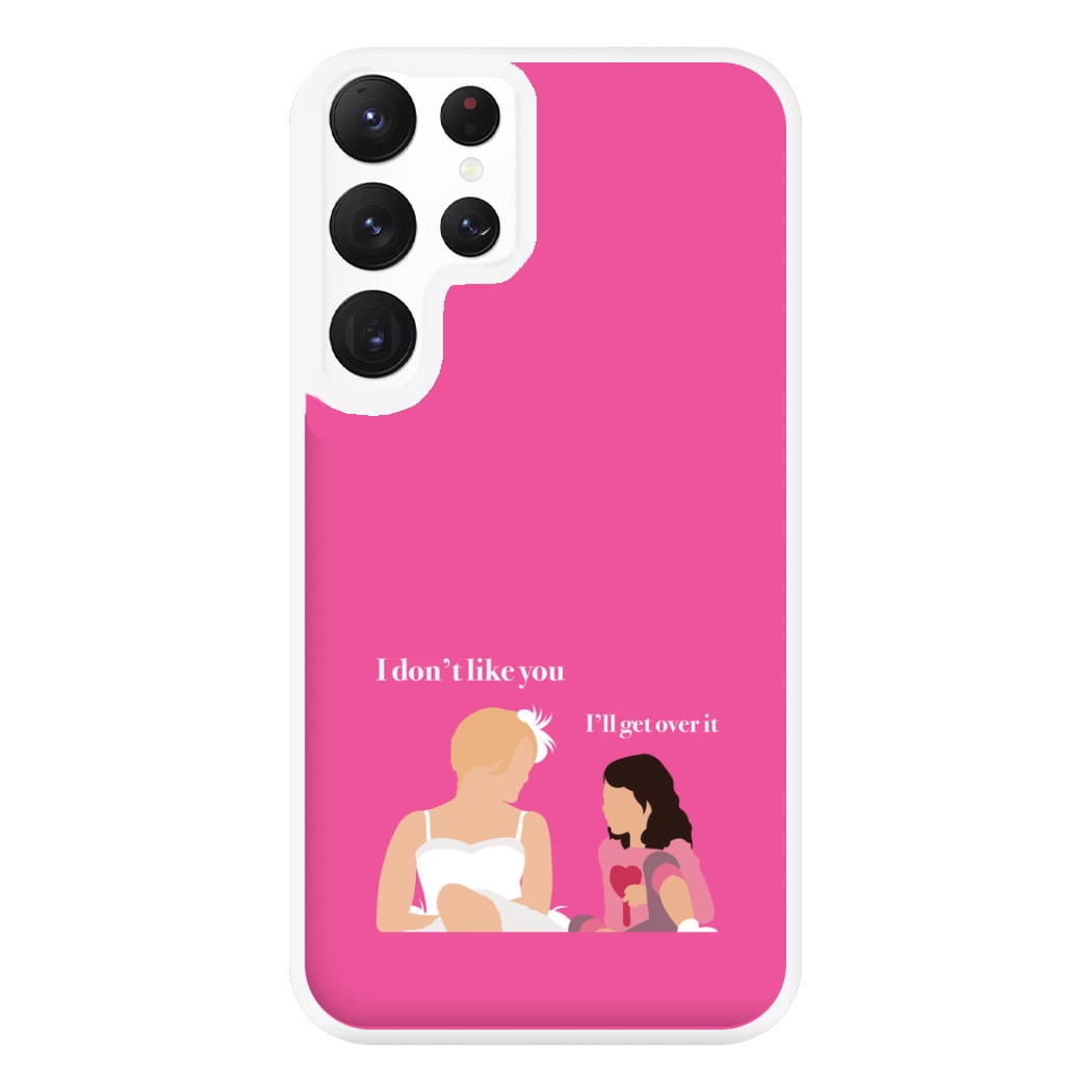I'll Get Over It Phone Case for Galaxy S22 Ultra