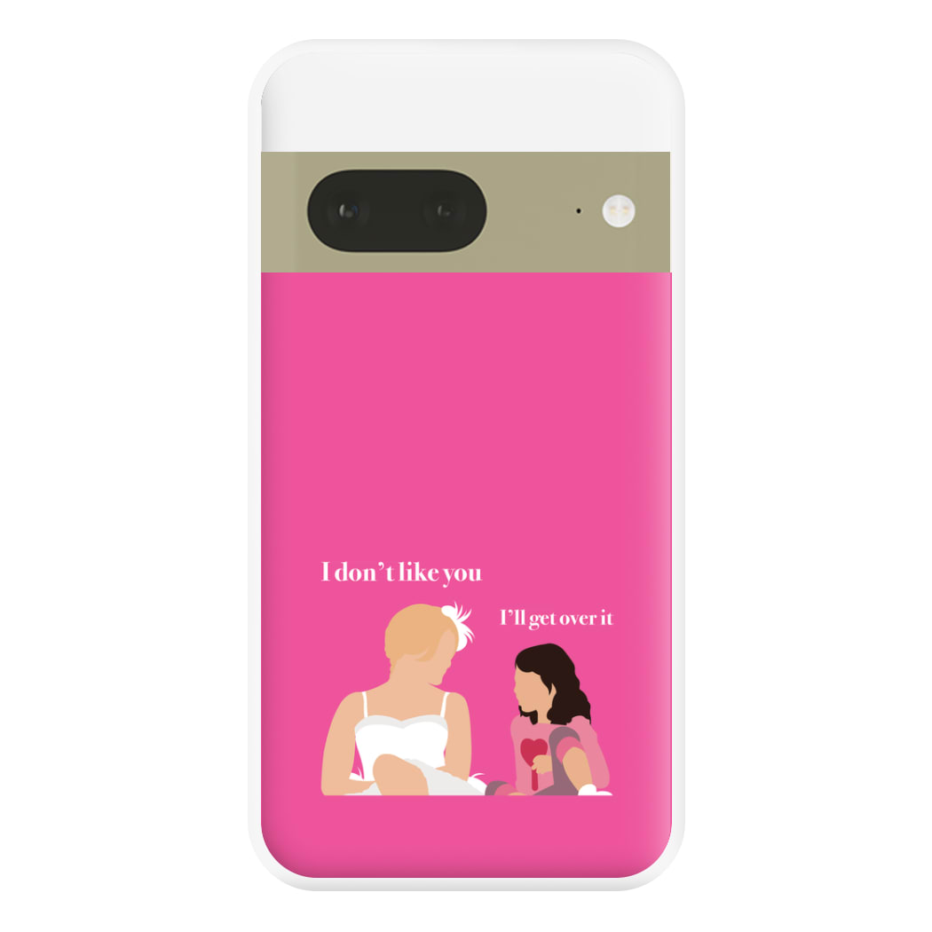 I'll Get Over It Phone Case for Google Pixel 7a