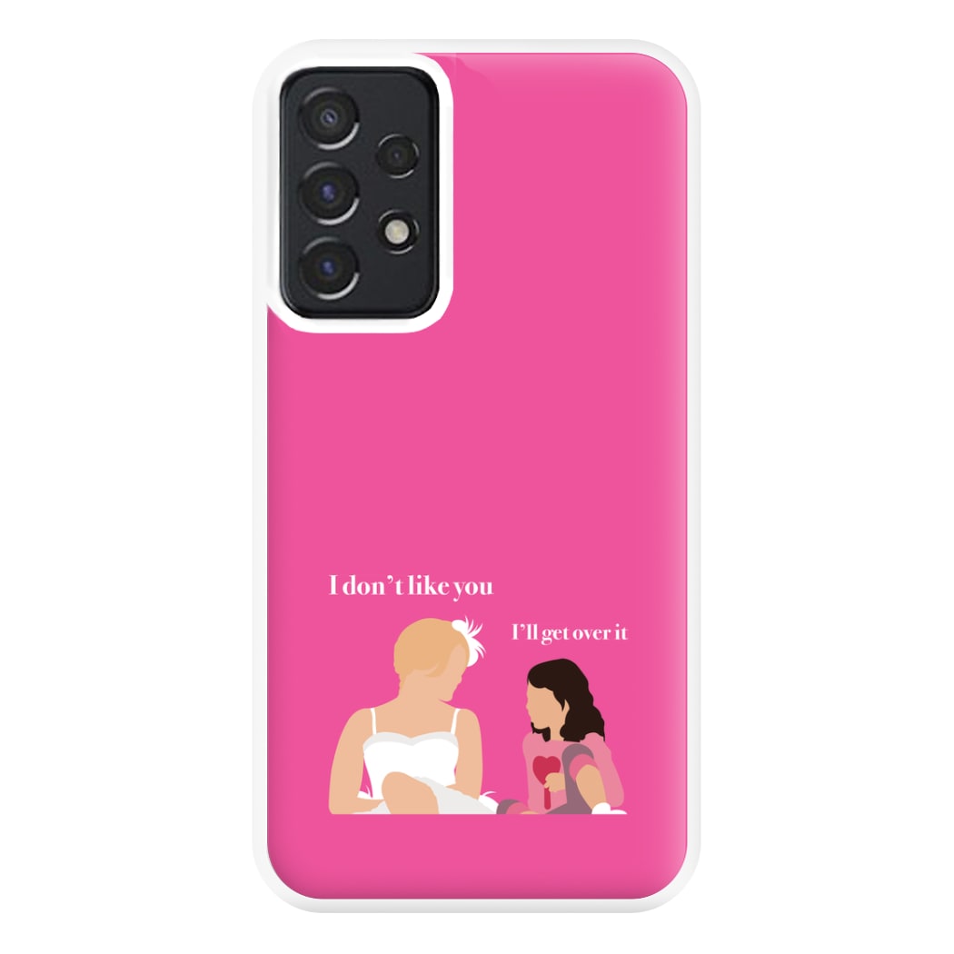 I'll Get Over It Phone Case for Galaxy A52 / A52s