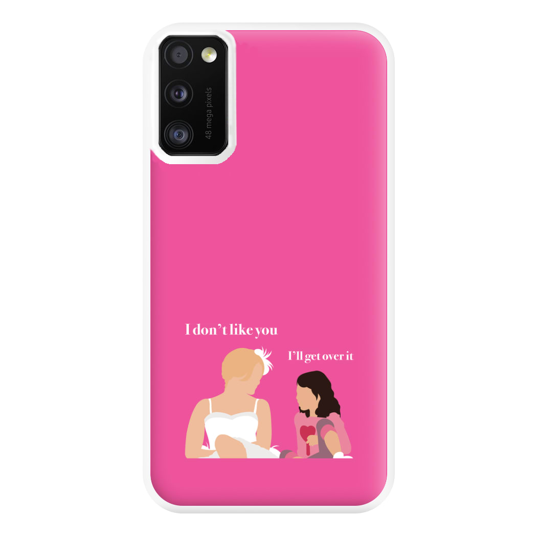 I'll Get Over It Phone Case for Galaxy A41