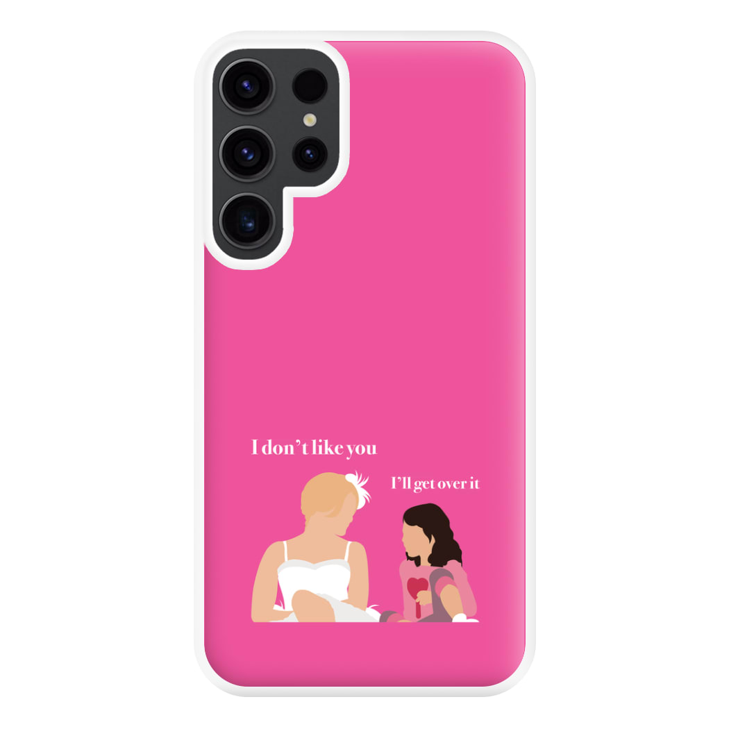 I'll Get Over It Phone Case for Galaxy S23 Ultra