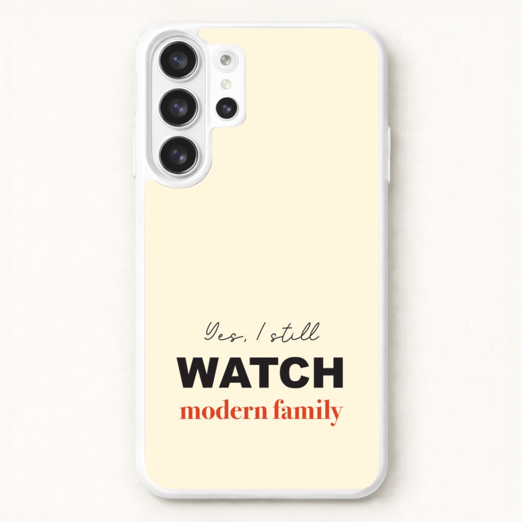 Yes I still Watch Phone Case for Galaxy S26 Ultra