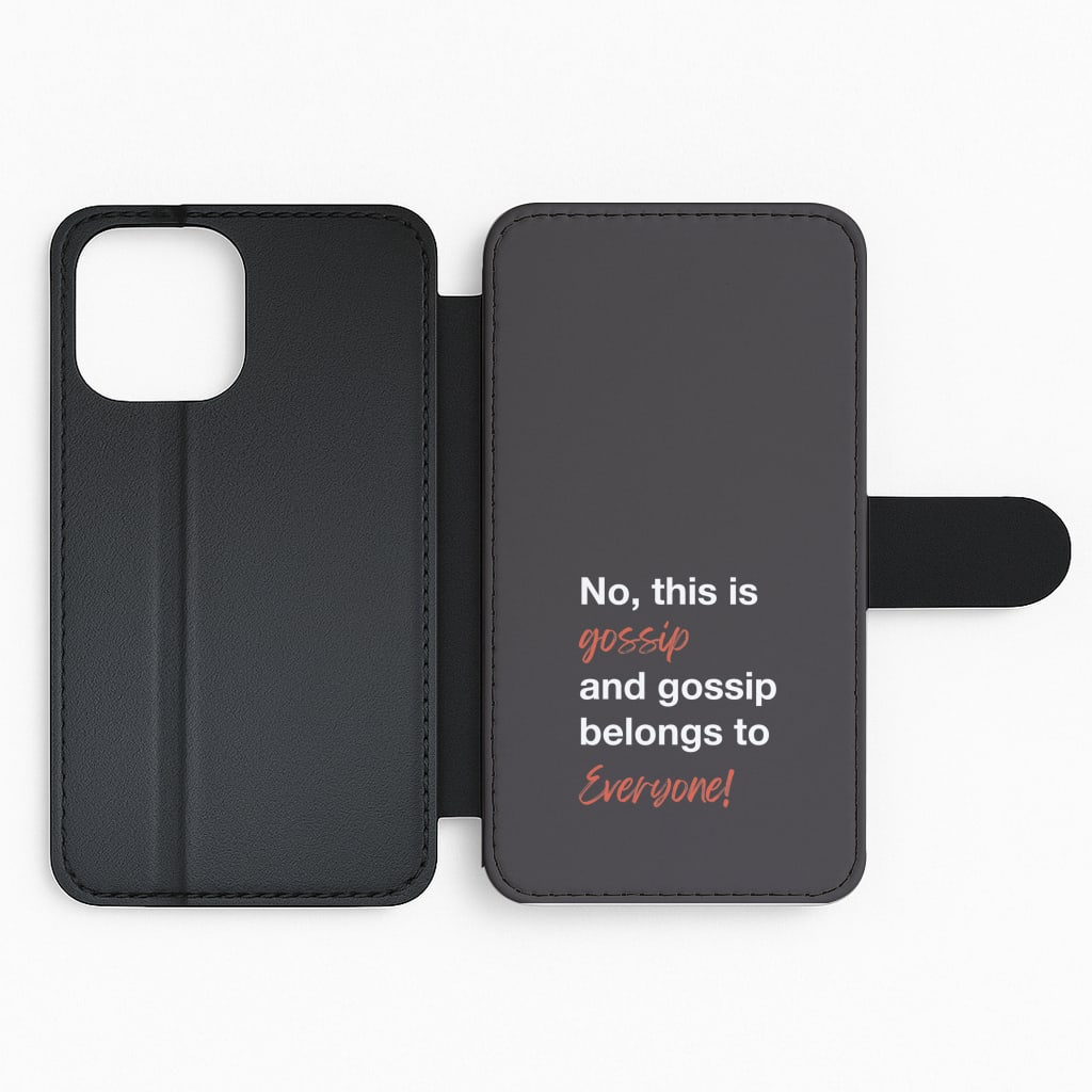 Gossip Belongs To Everyone Flip Phone Case