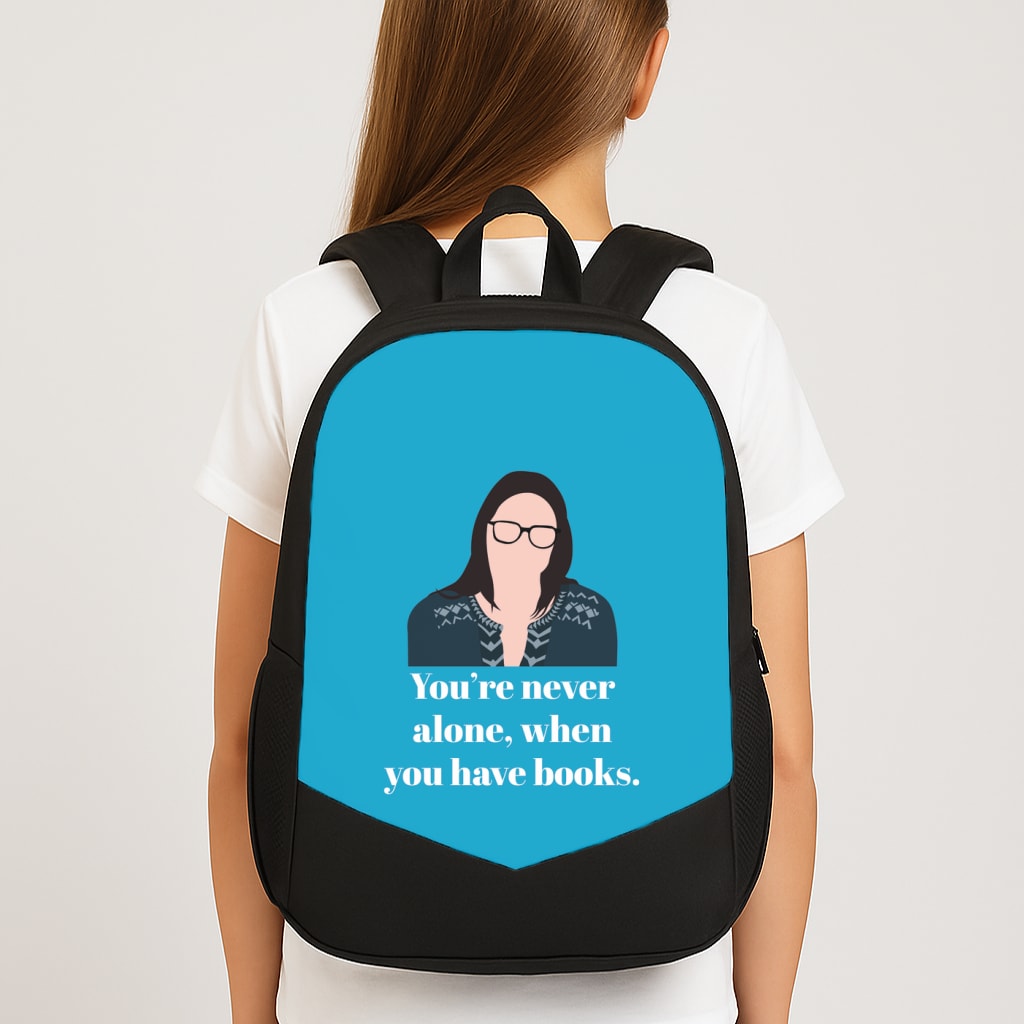 You're Never Alone, When You Have Books Backpack
