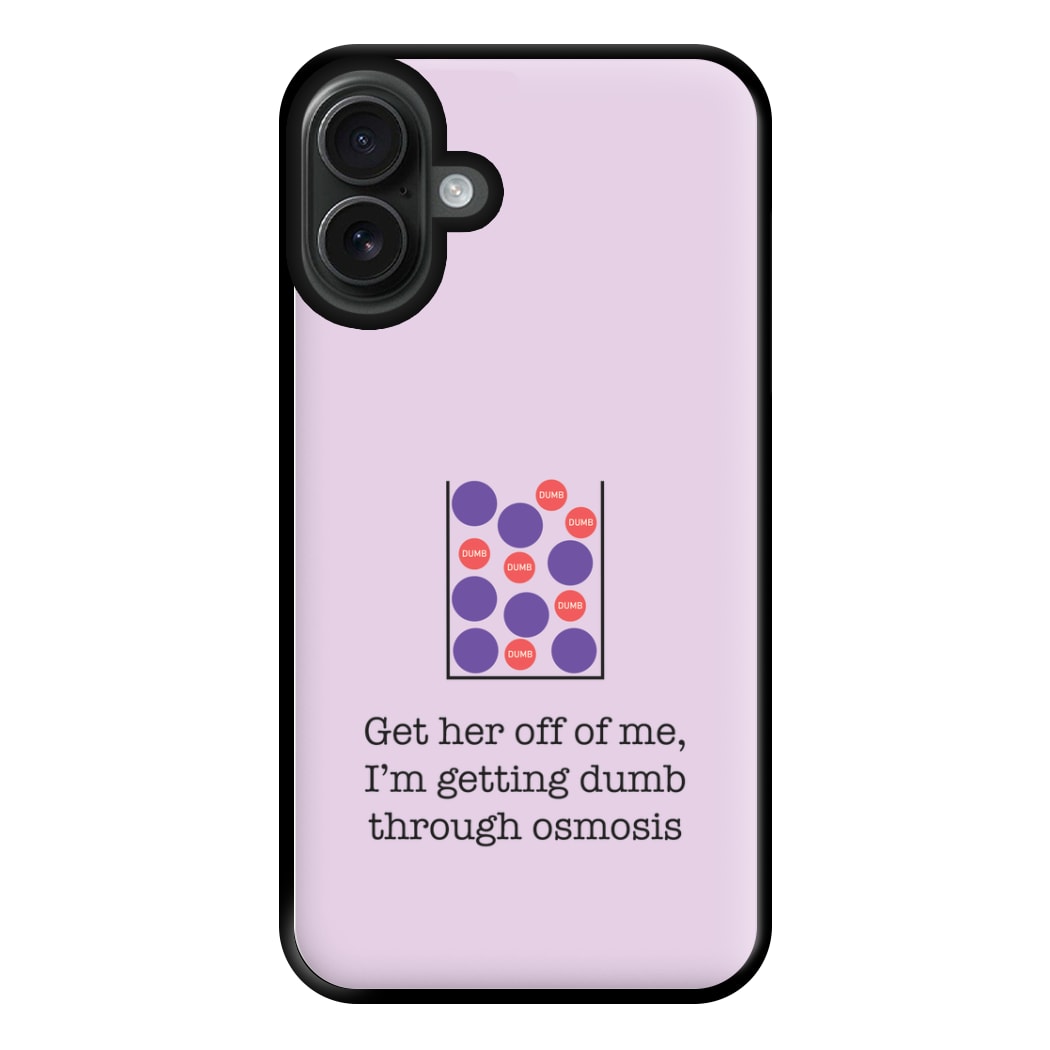 Dumb Osmosis Phone Case for iPhone 16 Plus