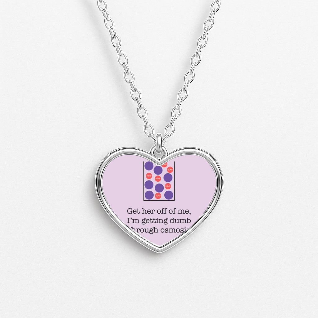 Dumb Osmosis Necklace