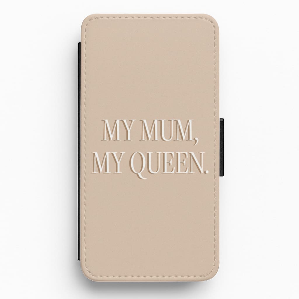 My Mum, My Queen - Mother's Day Flip / Wallet Phone Case
