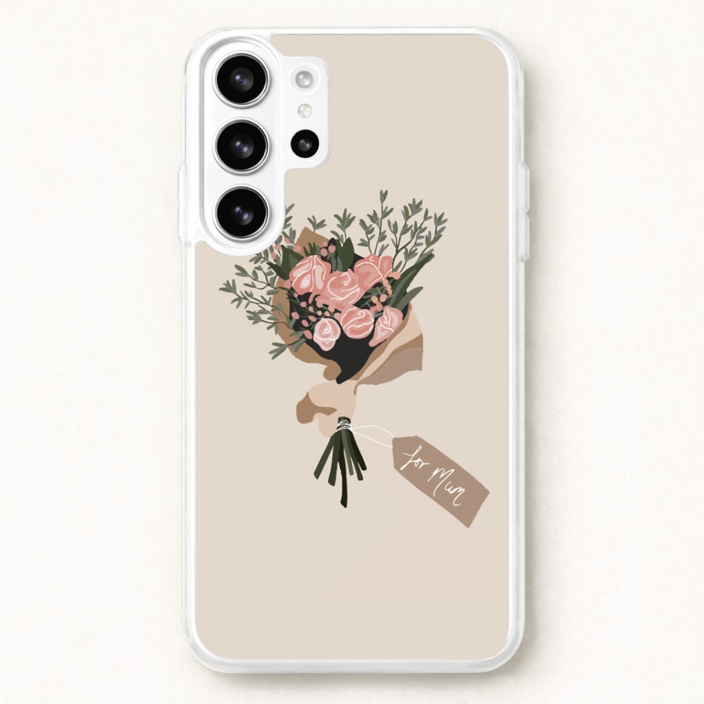 Mum Bouquet - Mother's Day Phone Case for Galaxy S26 Ultra