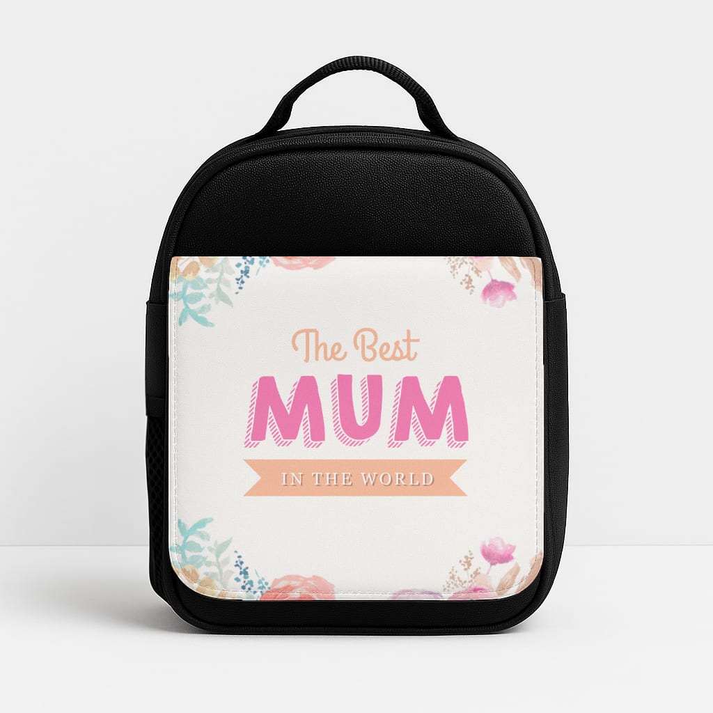 Best Mum In The World Insulated Lunchbox