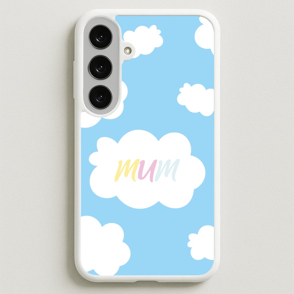 Clouds - Mothers Day Phone Case for Galaxy S25FE