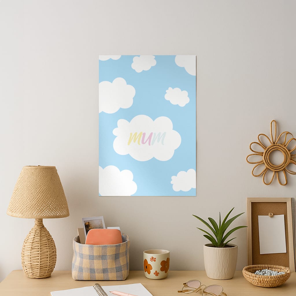 Clouds - Mothers Day Art Print