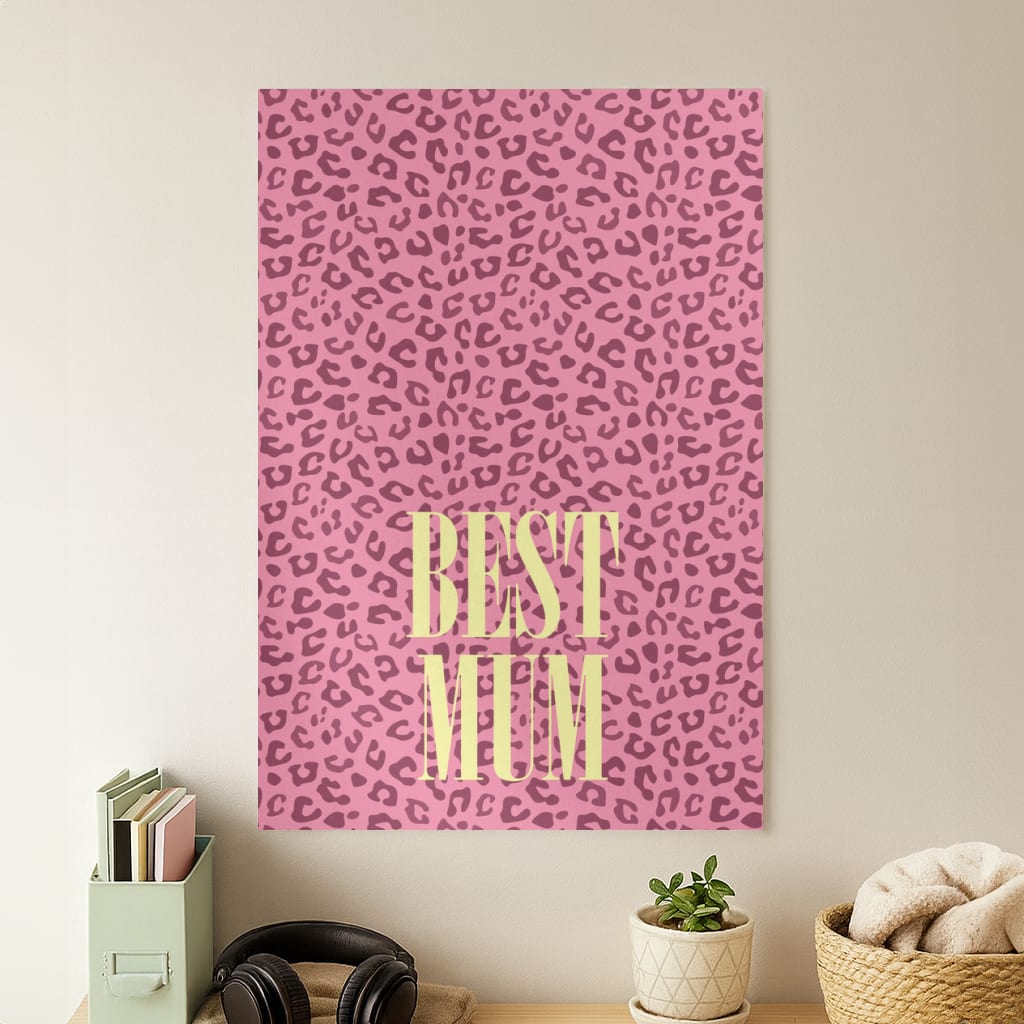 Best Mum Leopard Print Poster