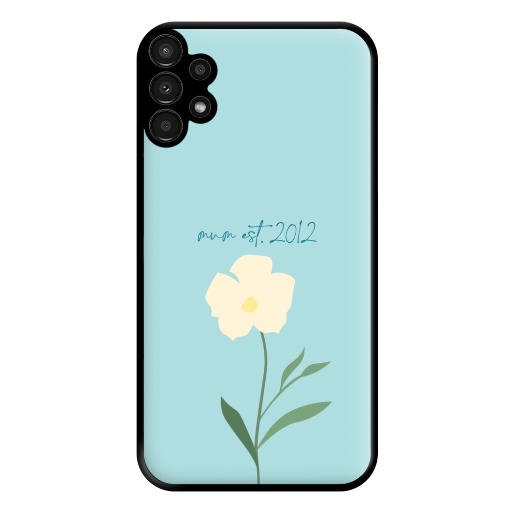 Baby Blue Mum Est Phone Case for Galaxy A13