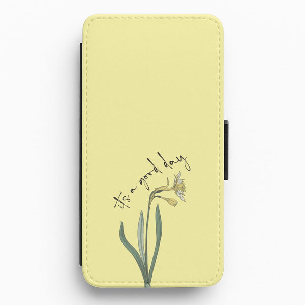 It's A Good Day Flip / Wallet Phone Case