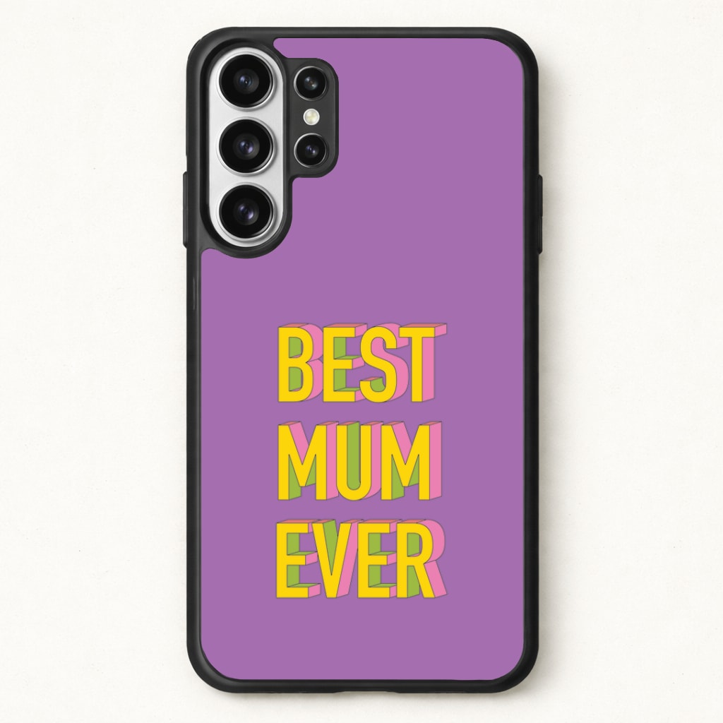 Geometric Best Mum Ever Phone Case for Galaxy S26 Ultra