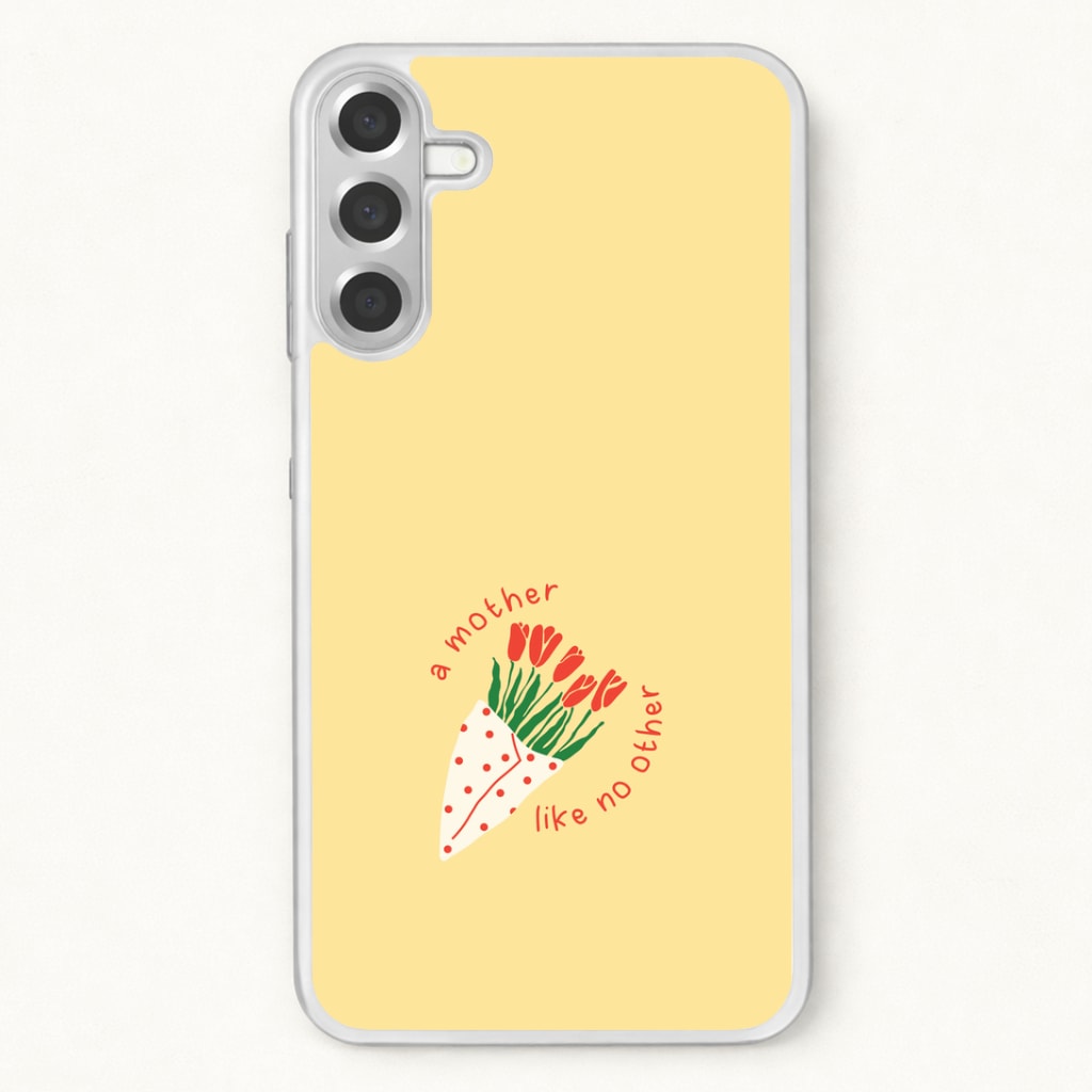 A Mother Like No Other Phone Case for Galaxy A57