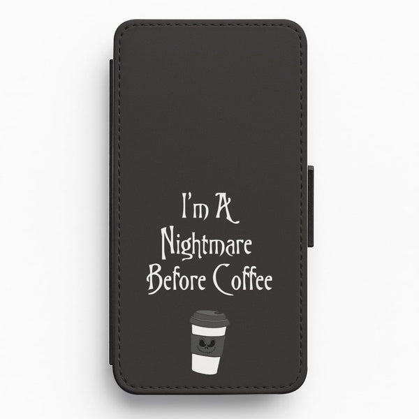 I'm A Nightmare Before Coffee Flip / Wallet Phone Case