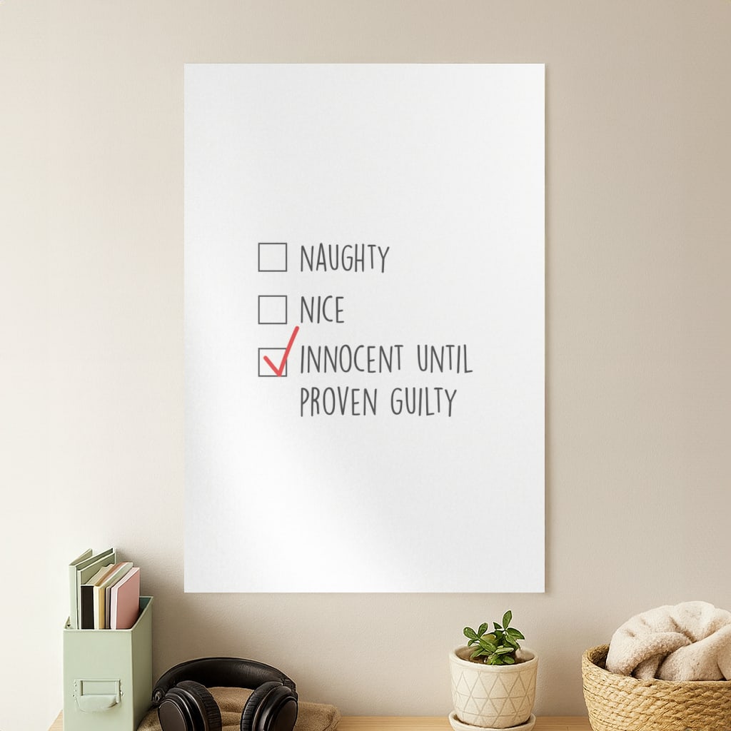 Innocent Until Proven Guilty - Naughty Or Nice Poster
