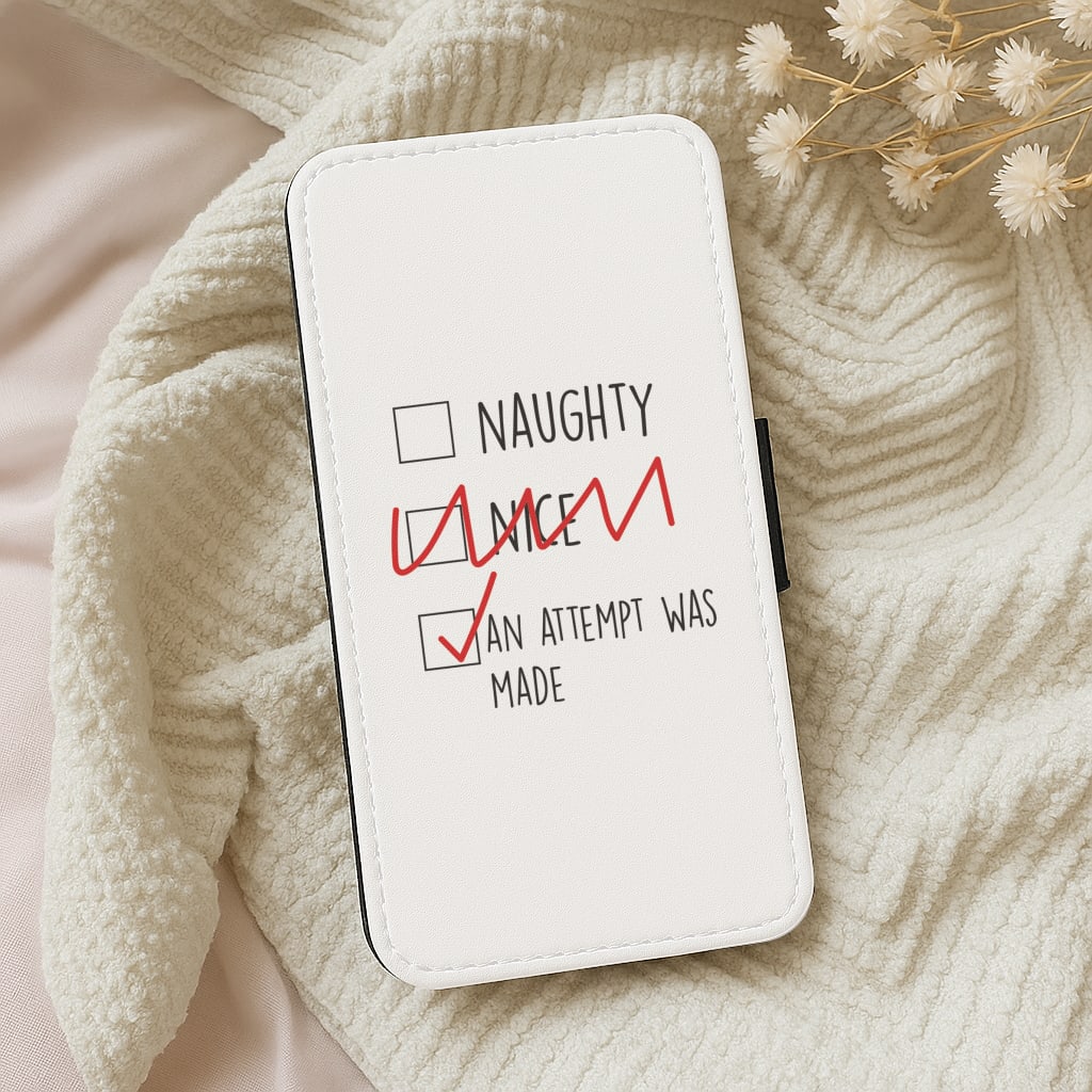 An Attempt Was Made - Naughty Or Nice  Wallet Phone Case