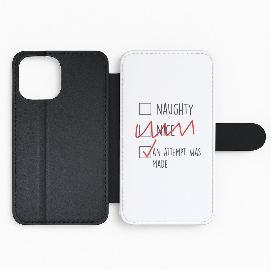 An Attempt Was Made - Naughty Or Nice  Flip Phone Case