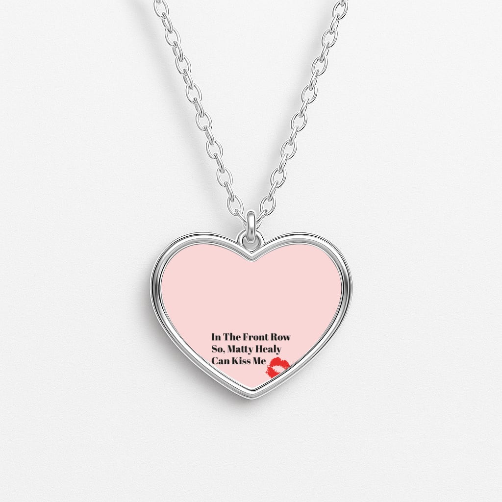 In The Front Row So, Matt Healy Can Kiss Me - The 1975 Necklace