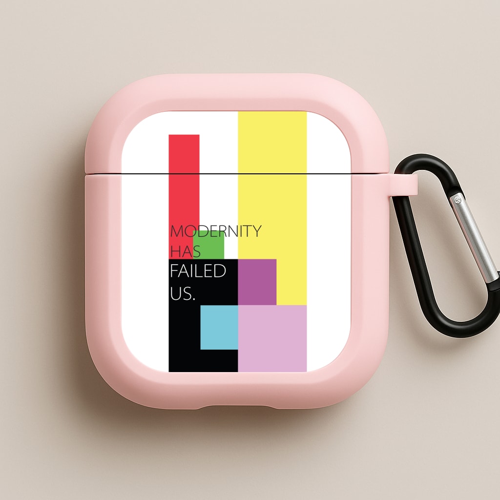 Modernity Has Failed Us - The 1975 Pink AirPods Case