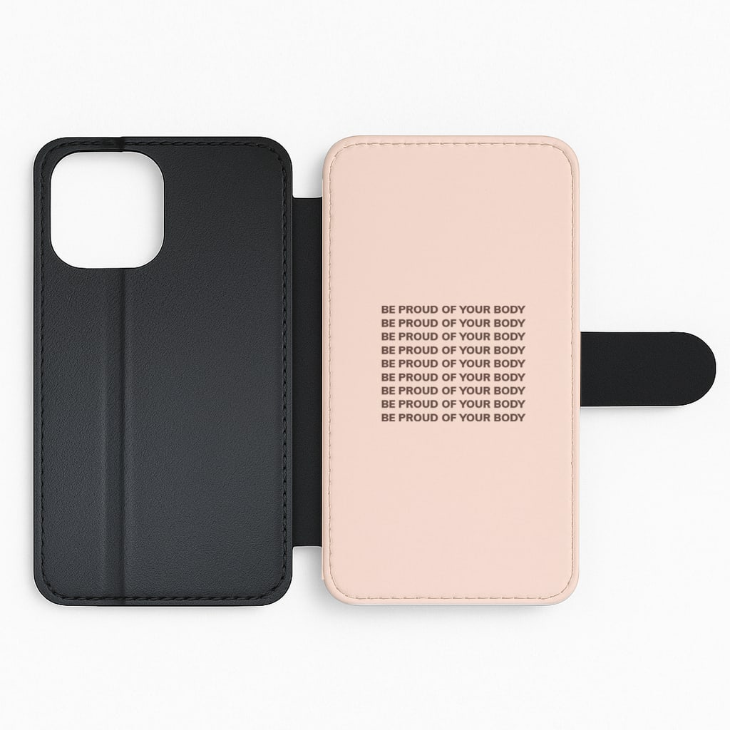 Be Proud Of Your Body Flip Phone Case