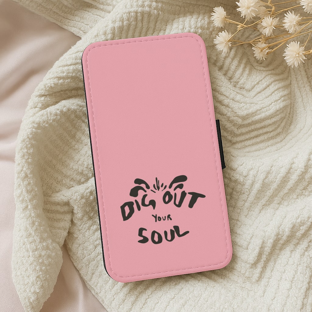 Dig Out Your Soul Wallet Phone Case