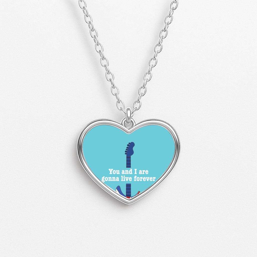 You And I Are Gonna Live Forever Heart Necklace