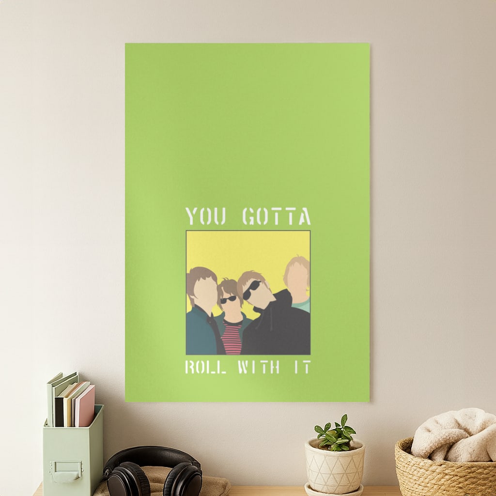 You Gotta Roll With It Poster
