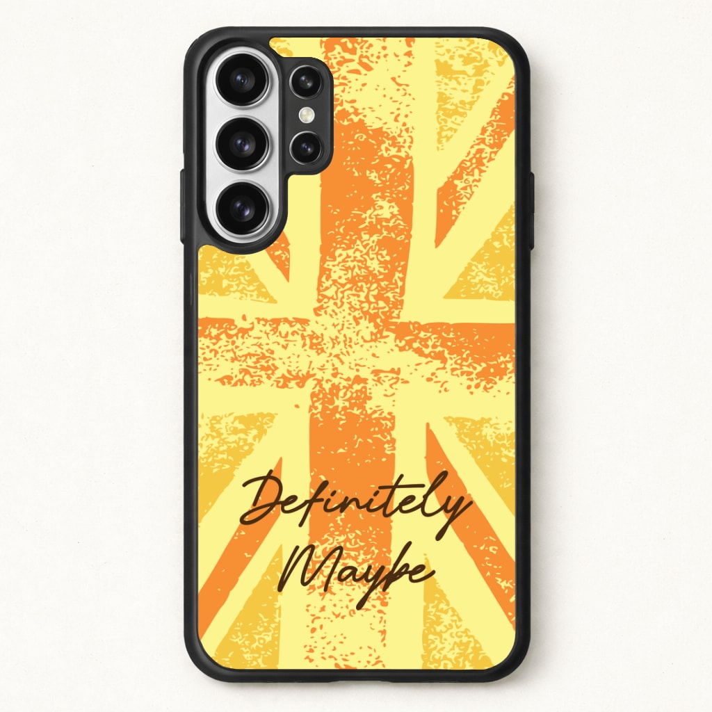 Definitely Maybe Phone Case for Galaxy S26 Ultra