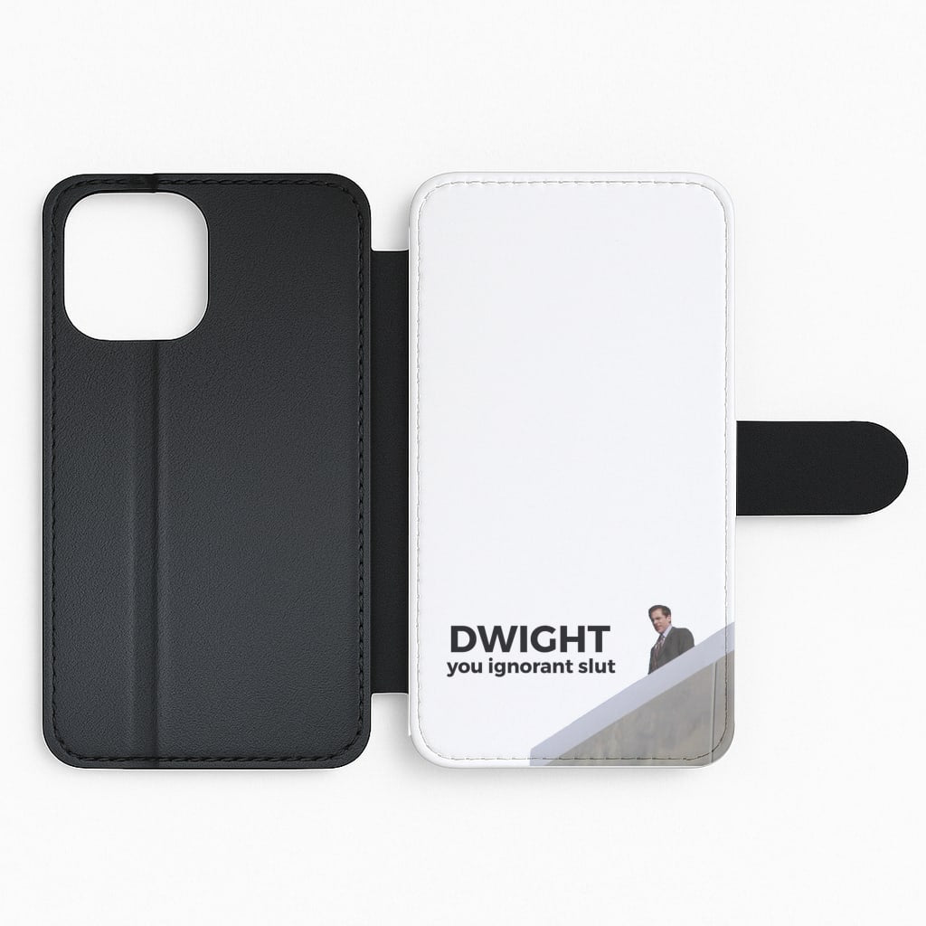 Dwight, You Ignorant Slut Flip Phone Case