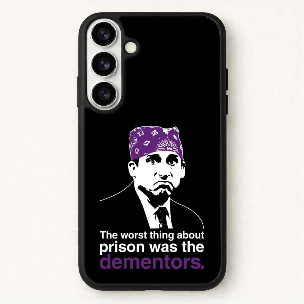 The Worst Thing About Prison Was The Dementors Phone Case for Galaxy S26 Plus