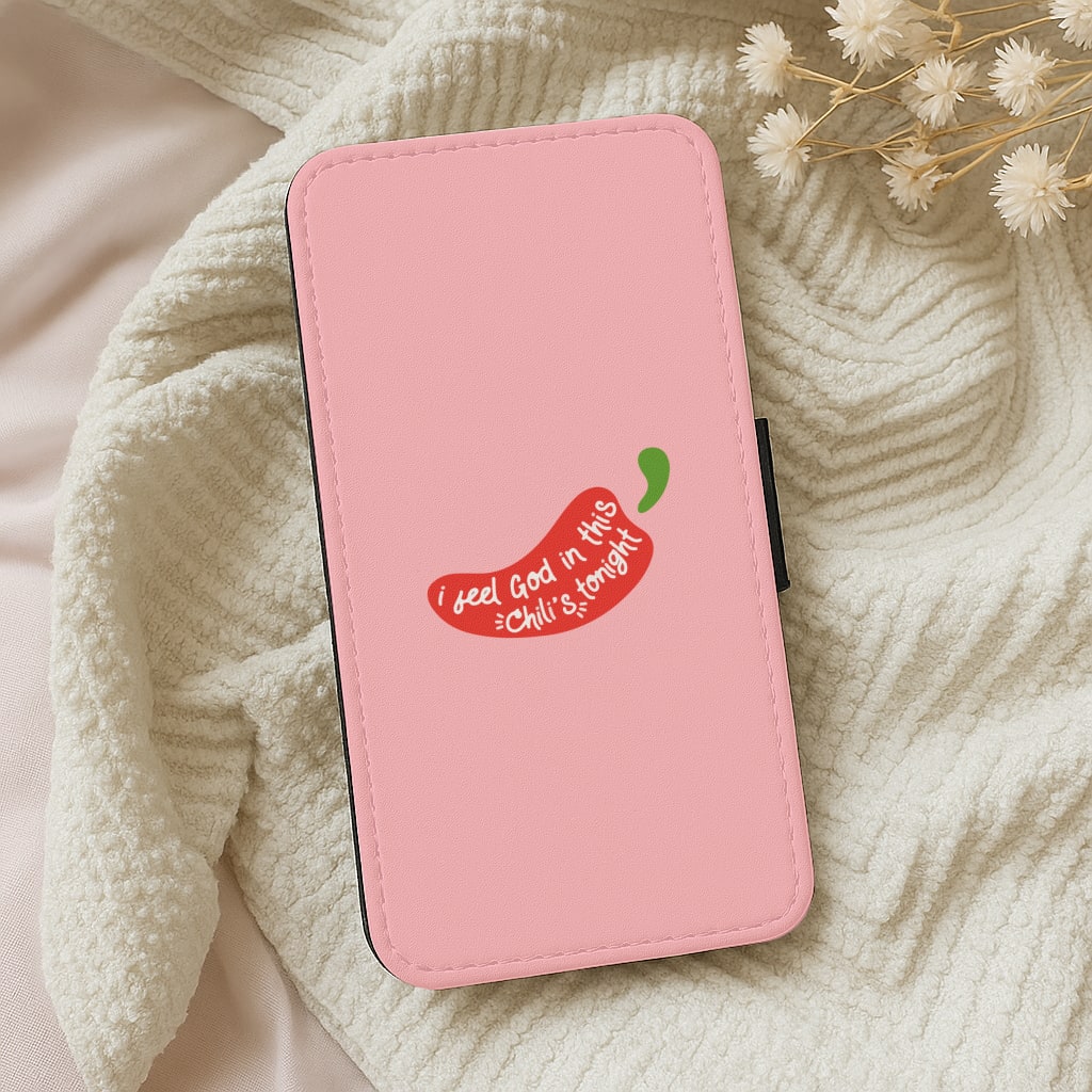 I Feel God In This Chilli's Tonight Wallet Phone Case