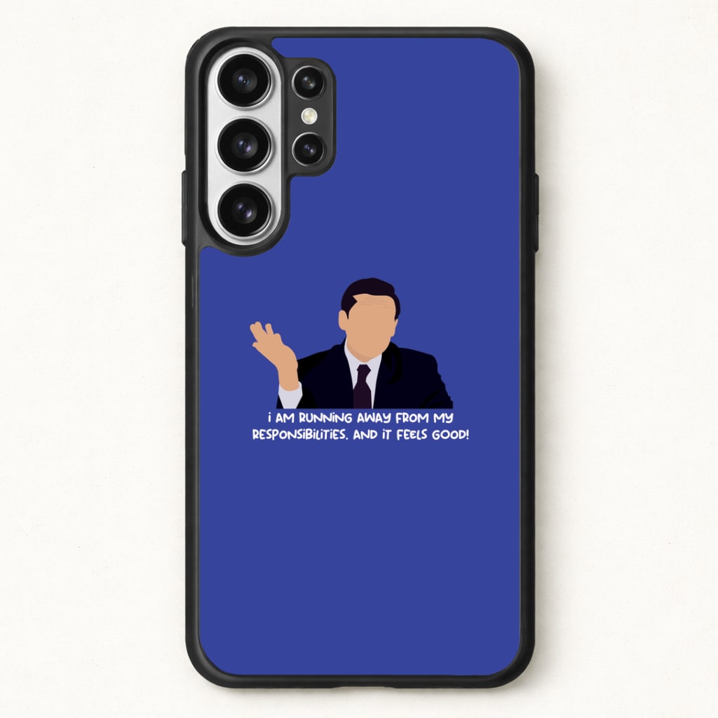 I Am Running Away From My Responsibilities Phone Case for Galaxy S26 Ultra